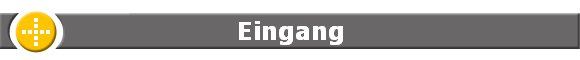 Eingang