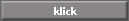 klick